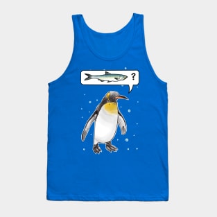 penguin asking where the fish is Tank Top